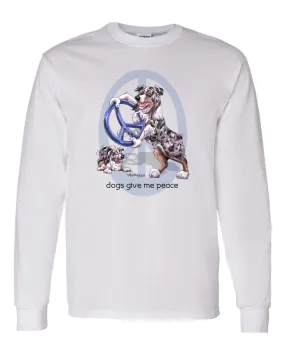 Australian Shepherd  Blue Merle - Peace Dogs - Long Sleeve T-Shirt