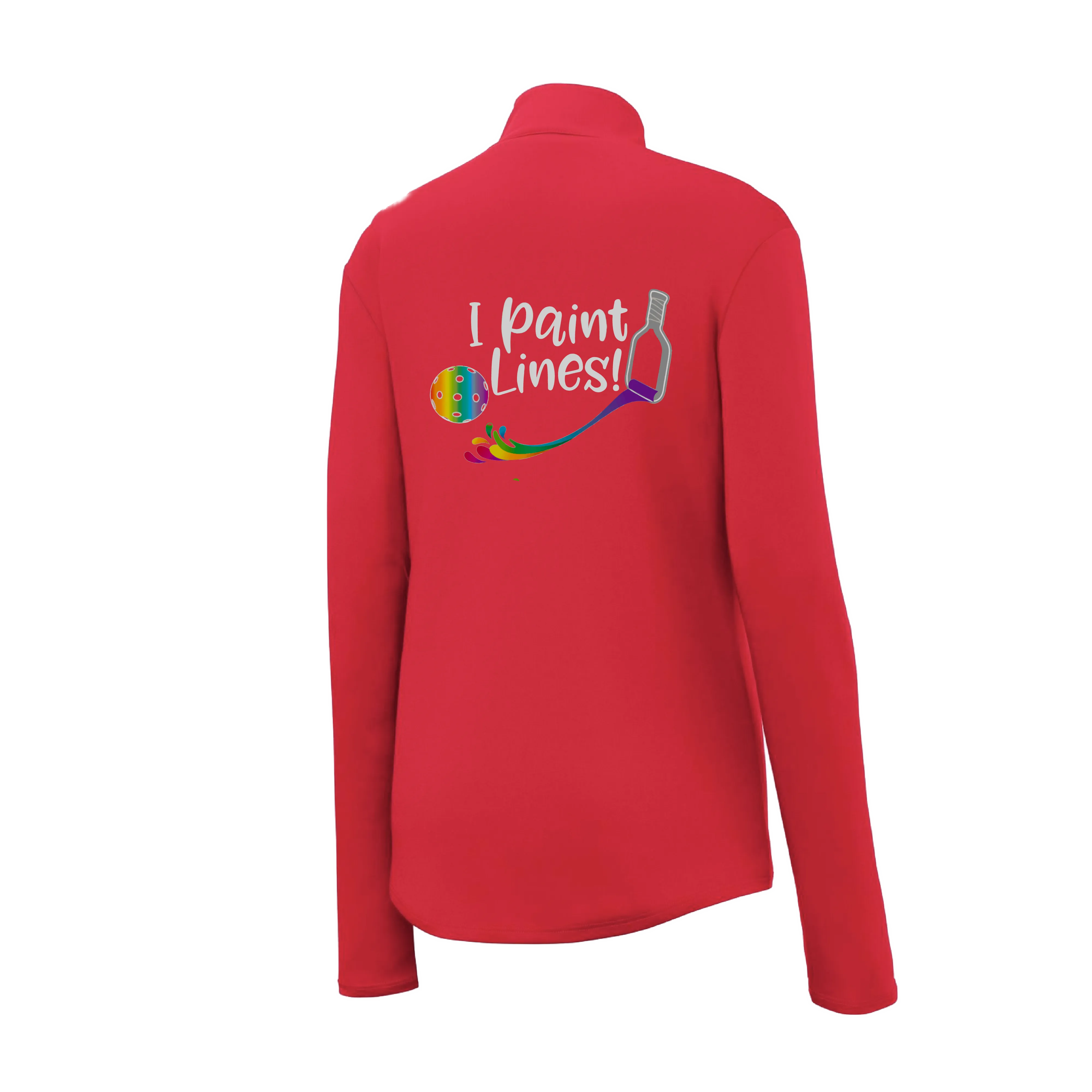 I Paint Pickleball Lines | Women’s 1/4 Zip Pullover Athletic Shirt | 100% Polyester